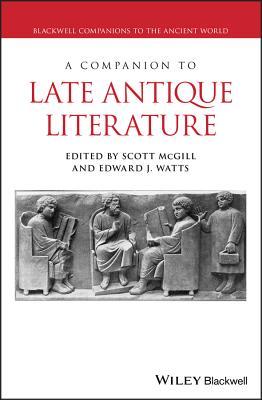 A Companion To Late Antique Literature (PDF Instant Download)